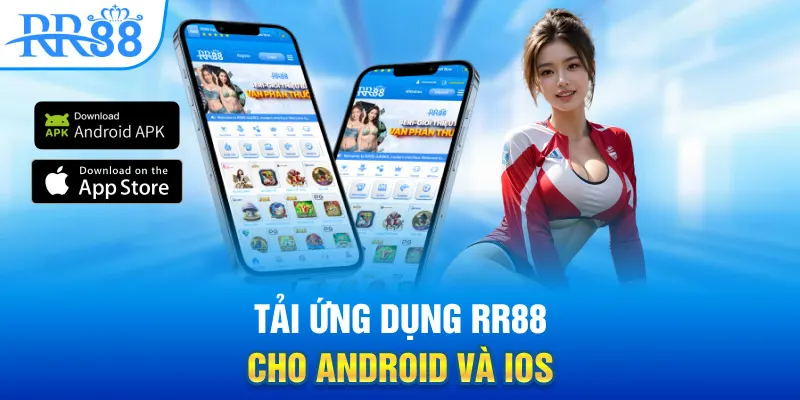 rr88 hướng dẫn tải app